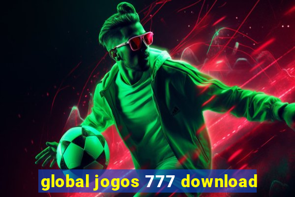 global jogos 777 download